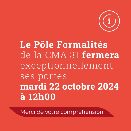 Fermeture exceptionnelle du Pôle Formalités